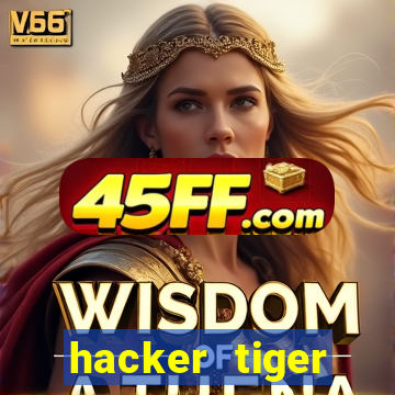 hacker tiger fortune gratis